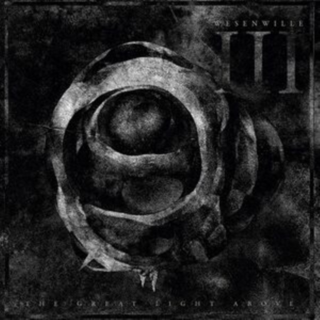 WESENWILLE - III: THE GREAT LIGHT ABOVE - LP Vinyl
