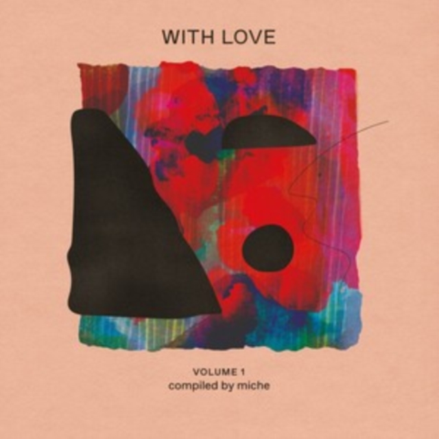 VARIOUS ARTISTS - WITH LOVE: VOLUME 1 - COMPILED BY MICHE (2LP) - LP Vinyl