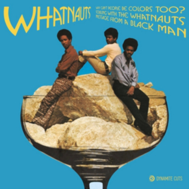 WHATNAUTS - WHY CAN’T PEOPLE BE COLORS TOO - 7 inch Vinyl