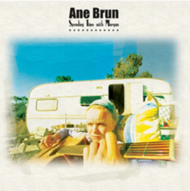 ANE BRUN - SPENDING TIME WITH MORGAN - LP Vinyl