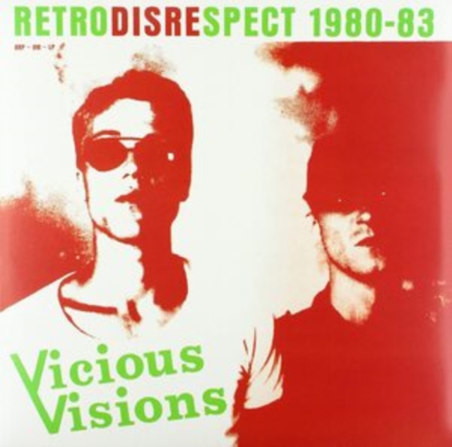 VICIOUS VISIONS - RETRODISRESPECT 1980-83 - LP Vinyl