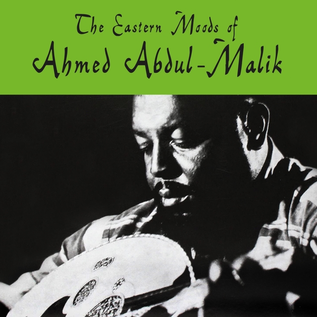 7427251606882-3.jpg AHMED ABDUL-MALIK - EASTERN MOODS OF AHMED ABDUL-MALIK - LP Vinyl