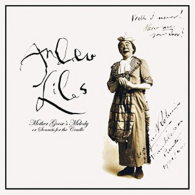 ANDREW LILES - MOTHER GOOSE'S MELODY: OR SONNETS FOR THE CRADLE (2LP) - LP Vinyl