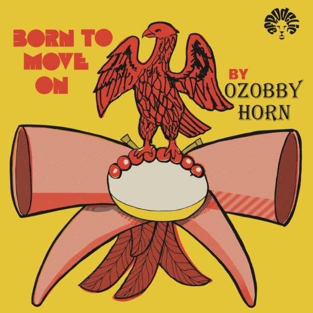 (PRE-ORDER) OZOBBY HORN - BORN TO MOVE ON - LP Vinyl