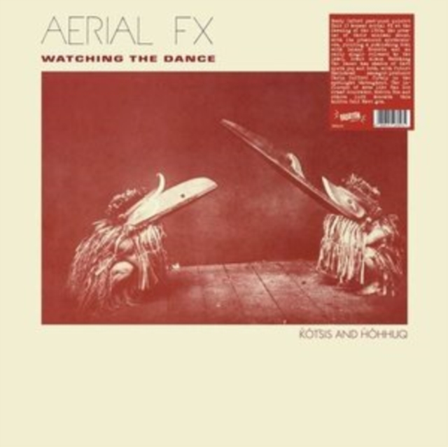 AERIAL FX - WATCHING THE DANCE - LP Vinyl