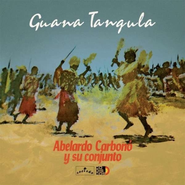 ABELARDO Y SU CONJUNTO CARBONO - GUANA TANGULA - LP Vinyl