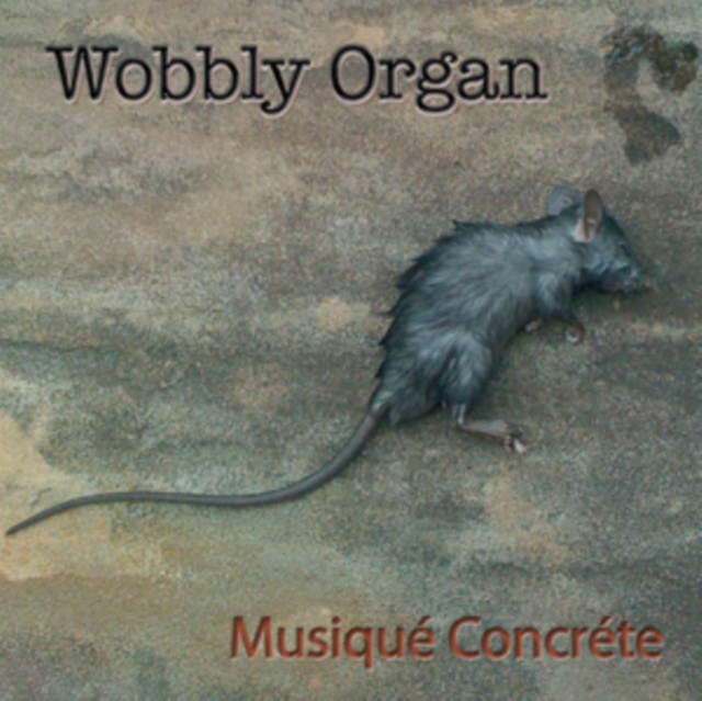 WOBBLY ORGAN - MUSIQUE CONCRETE - LP Vinyl