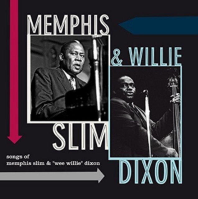 WILLIE MEMPHIS SLIM & DIXON - SONGS OF MEMPHIS SLIM & WILLIE DIXON (180G/DMM/BONUS TRACK) - LP Vinyl