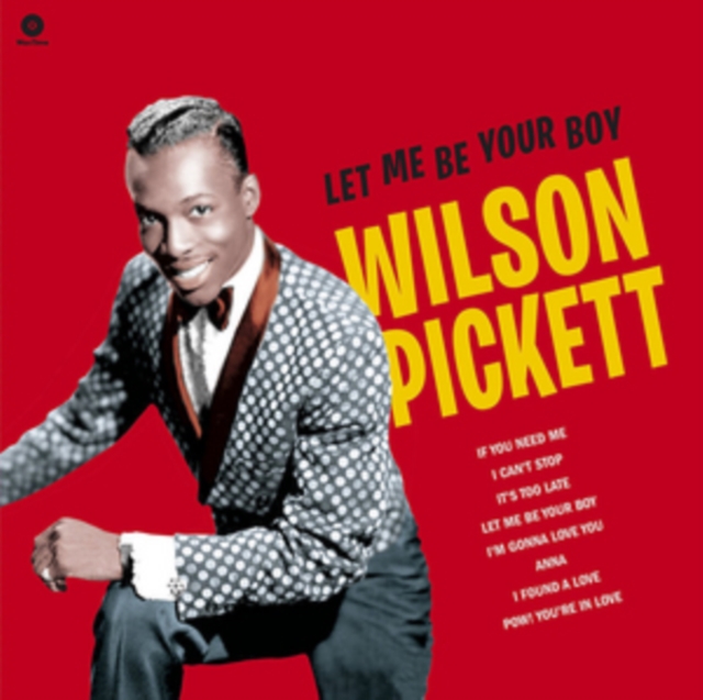 WILSON PICKETT - LET ME BE YOUR BOY: THE EARLY YEARS 1959-1962 (180G/DMM) - LP Vinyl