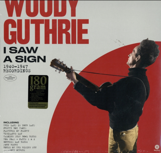 WOODY GUTHRIE - I SAW A SIGN - 1940-1947 RECORDINGS (180G/DMM REMASTER) - LP Vinyl