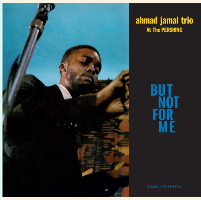 8436559469524-3.jpg AHMAD TRIO JAMAL - LIVE AT THE PERSHING LOUNGE 1958 - BUT NOT FOR ME - LP Vinyl