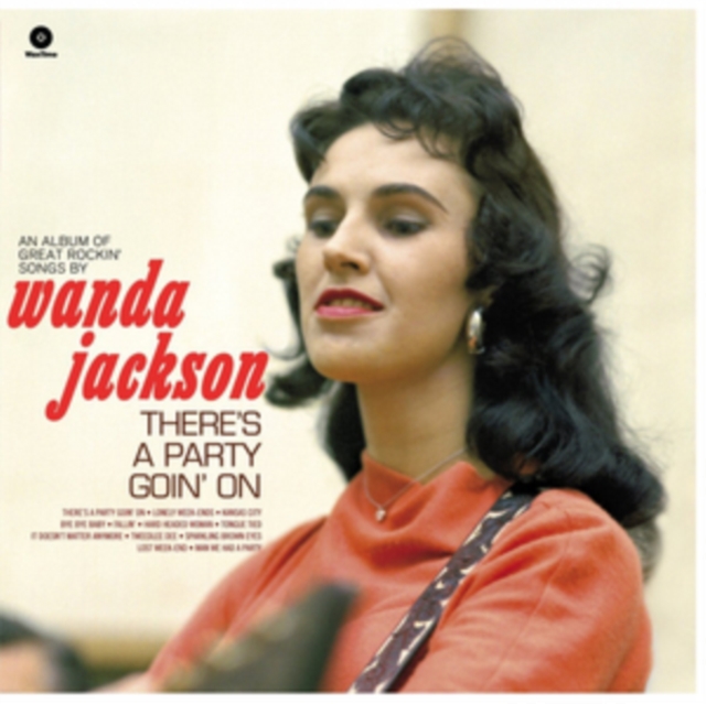 WANDA JACKSON - THERE'S A PARTY GOIN' ON - LP Vinyl