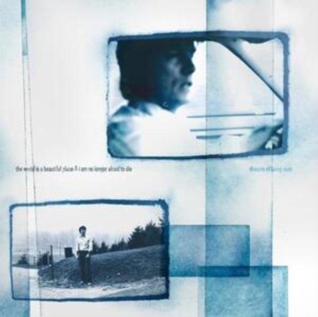 (PRE-ORDER) DREAMS OF BEING DUST - WORLD IS A BEAUTIFUL PLACE & I AM NO LONGER AFRAID TO DIE - LP Vinyl