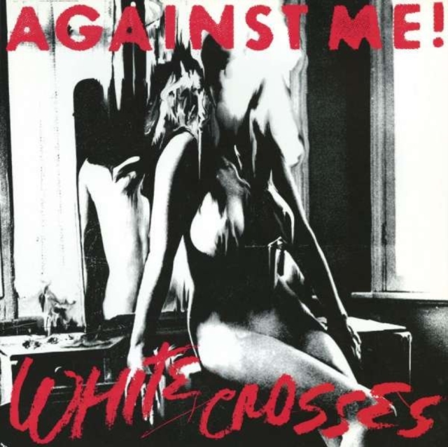 AGAINST ME! - WHITE CROSSES - LP Vinyl