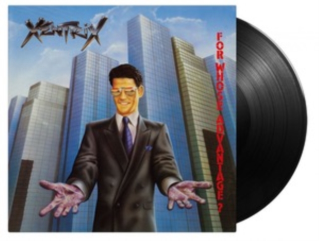 XENTRIX - FOR WHOSE ADVANTAGE (180G) - LP Vinyl
