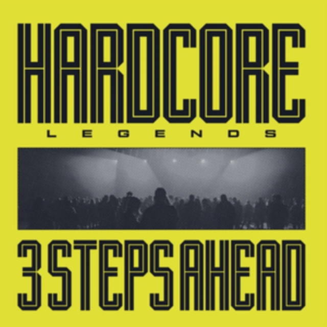 3 STEPS AHEAD - HARDCORE LEGENDS (YELLOW VINYL/180G/NUMBERED) - LP Vinyl