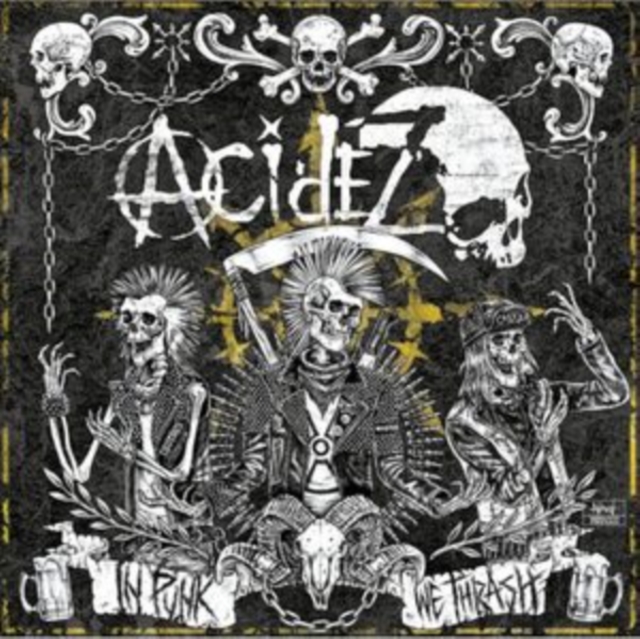 ACIDEZ - IN PUNK WE THRASH - LP Vinyl