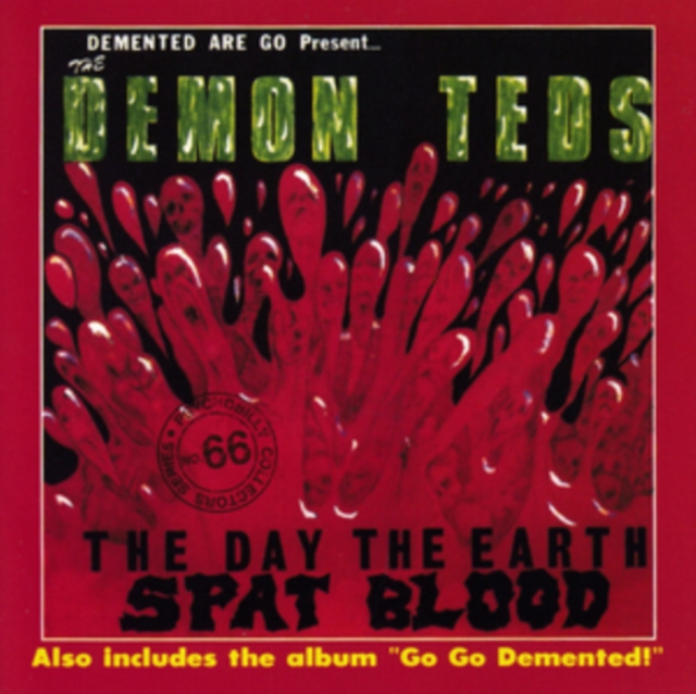 (PRE-ORDER) DEMENTED ARE GO! - DAY THE EARTH SPAT BLOOD (SPLATTER VINYL) - LP Vinyl