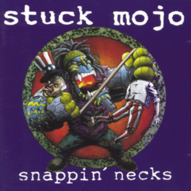 (PRE-ORDER) STUCK MOJO - SNAPPIN NECKS (ULTRA CLEAR VINYL) - LP Vinyl