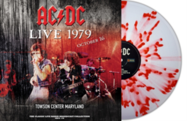 AC/DC - LIVE 1979 AT TOWSON CENTER (CLEAR/RED SPLATTER VINYL) - LP Vinyl