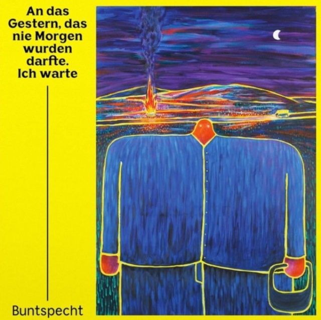 AN DAS GESTERN BUNTSPECHT - DAS NIE MORGEN WURDEN DARFTE - LP Vinyl
