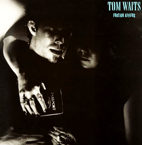 WAITS TOM - FOREIGN AFFAIRS - LP Vinyl