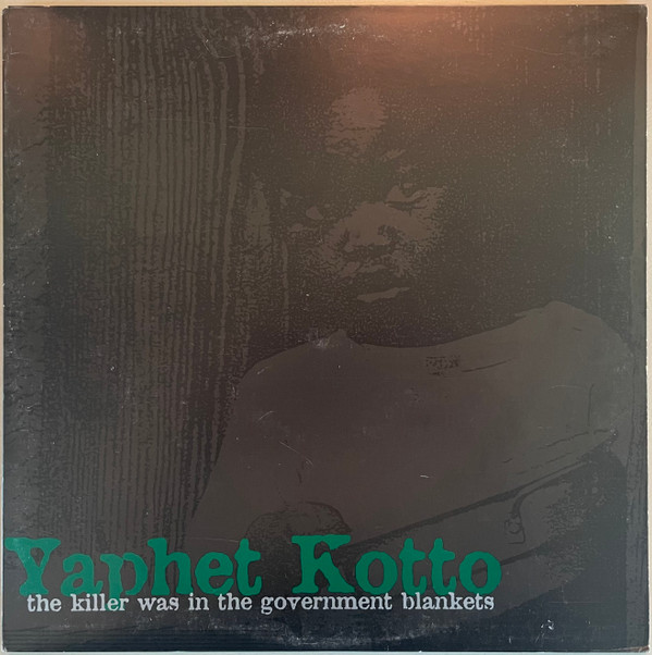 YAPHET KOTTO - KILLER WAS IN THE GOVERNMENT BLANKETS - LP Vinyl