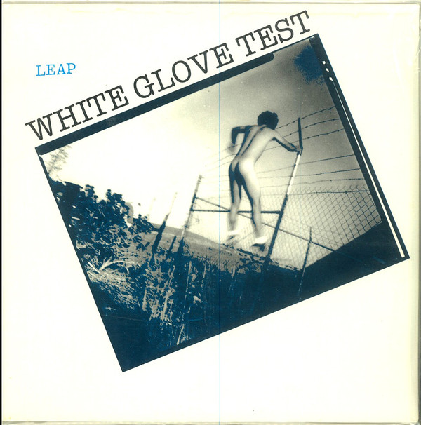 WHITE GLOVE TEST - LEAP (1989) - LP Vinyl