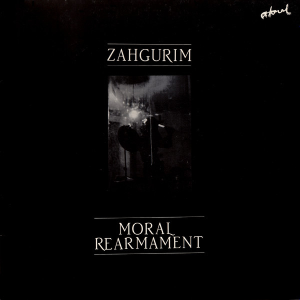 ZAHGURIM - MORAL REARMAMENT - LP Vinyl