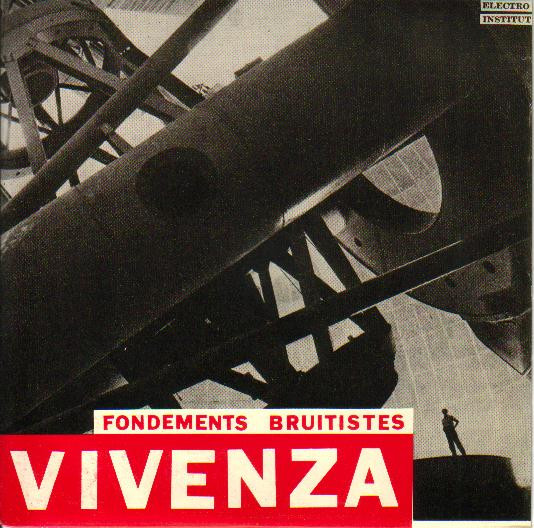 VIVENZA - FONDEMENTS BRUITISTES 1 - LP Vinyl