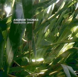 ANDREW THOMAS - FEARSOME JEWEL - LP Vinyl