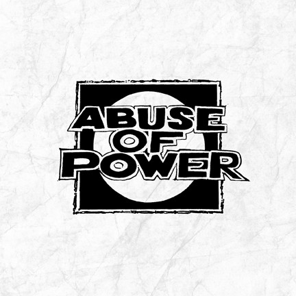 ABUSE OF POWER - ABUSE OF POWER - 7 inch Vinyl