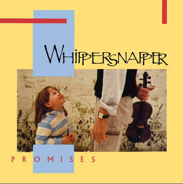 WHIPPERSNAPPER - PROMISES - LP Vinyl