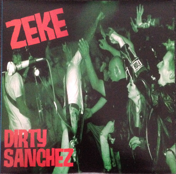 ZEKE - DIRTY SANCHEZ - LP Vinyl