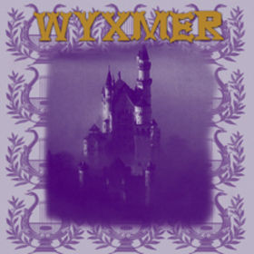 WYXMER - FEUDAL THRONE - LP Vinyl