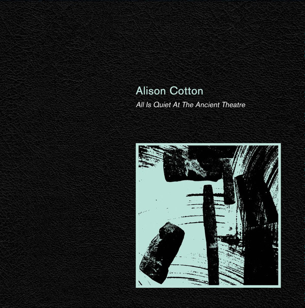 MDctNDMxNi5qcGVn-2.jpeg ALISON COTTON - ALL IS QUIET AT THE ANCIENT THEATRE - LP Vinyl