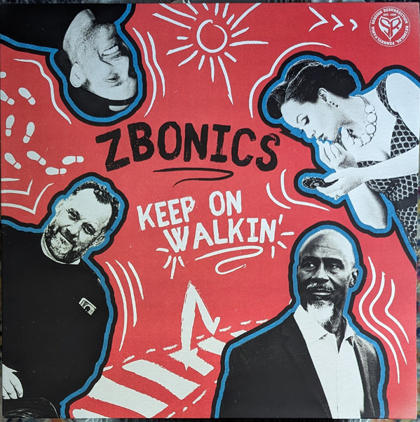 ZBONICS - KEEP ON WALKIN - LP Vinyl