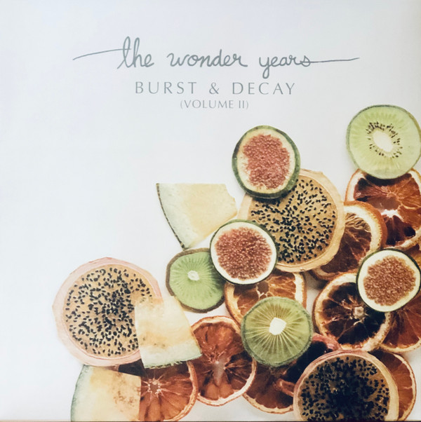WONDER YEARS - BURST & DECAY VOL. 3 (WHITE VINYL) - LP Vinyl