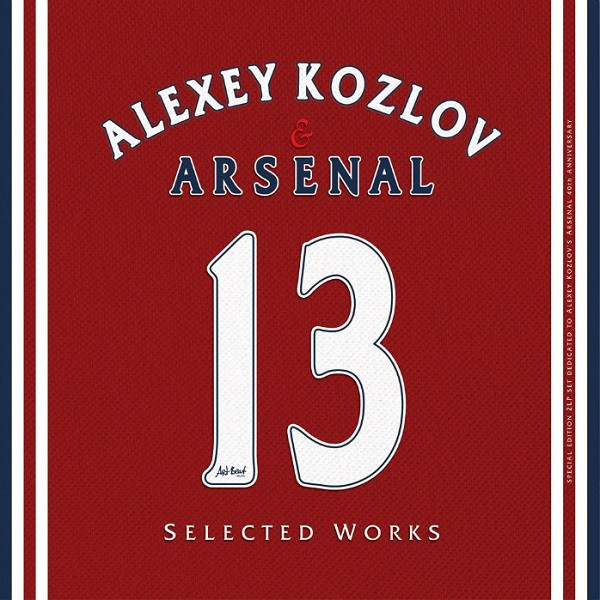 ALEXEY KOZLOV & ARSENAL - 13. SELECTED WORKS (2LP) - LP Vinyl