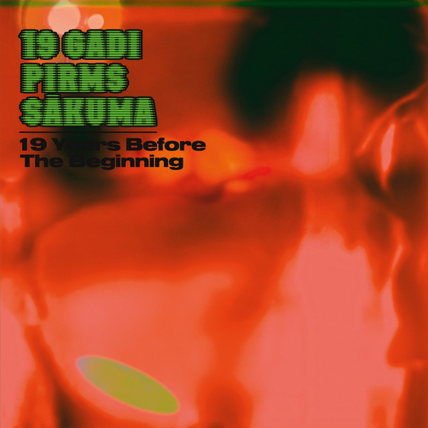 19 GADI PIRMS SAKUMA - 19 YEARS BEFORE THE BEGINNING - LP Vinyl