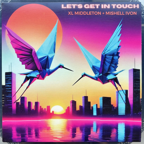 XL MIDDLETON & MISHELL IVON - LETS GET IN TOUCH / FUNKNAUTIC - 7 inch Vinyl
