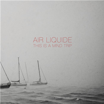 AIR LIQUIDE - THIS IS A MIND TRIP - LP Vinyl