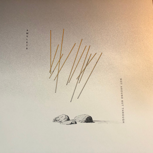 AMULETS - NOT AROUND BUT THROUGH - LP Vinyl