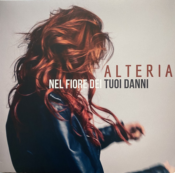 MTQtNTkyMC5qcGVn.jpeg ALTERIA - NEL FIORE DEI TUOI DANNI - LP Vinyl