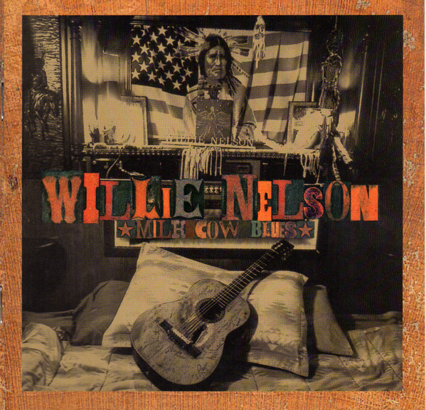 WILLIE NELSON - MILK COW BLUES (ORANGE VINYL) - LP Vinyl