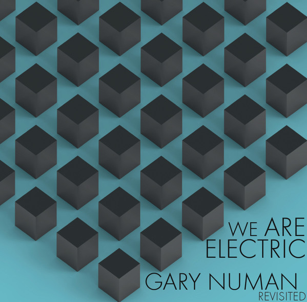 VARIOUS ARTISTS - WE ARE ELECTRIC: GARY NUMAN REVISITED - LP Vinyl