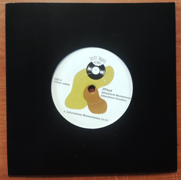 291OUT - SATURAZIONE MOMENTANEA / SATURAZIONE SISTEMICA - 7 inch Vinyl