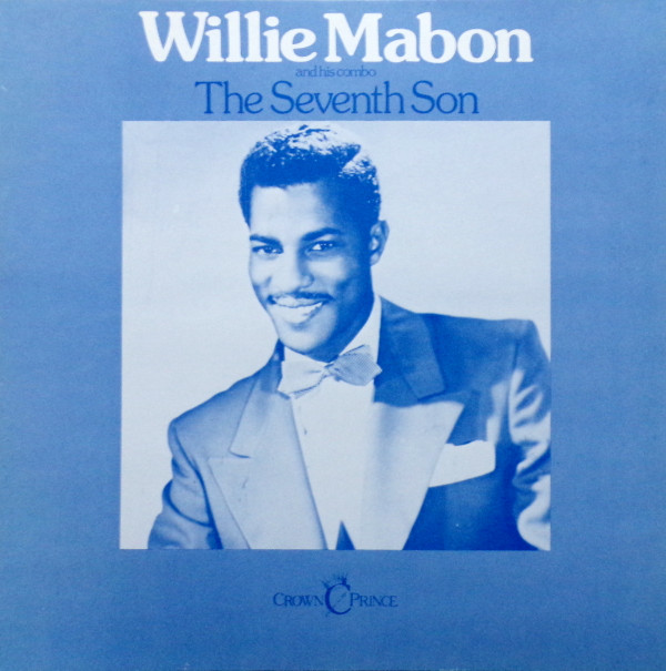 WILLIE MABON - SEVENTH SON - LP Vinyl