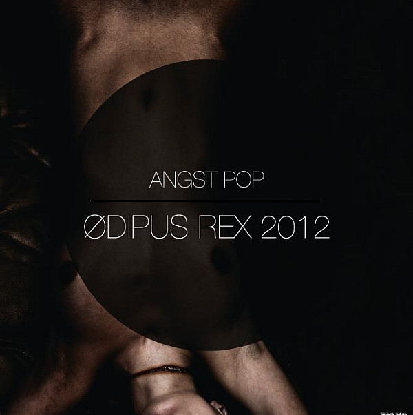 ANGST POP - ODIPUS REX 2012 - LP Vinyl