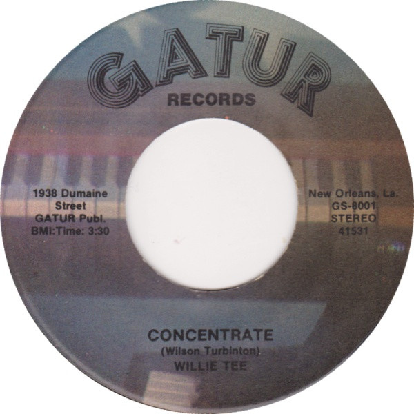 WILLIE TEE - CONCENTRATE/GET UP - 7 inch Vinyl